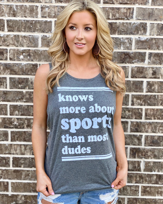 Knows More About Sports Than Most Dudes Casual Tank - Live Love Gameday®